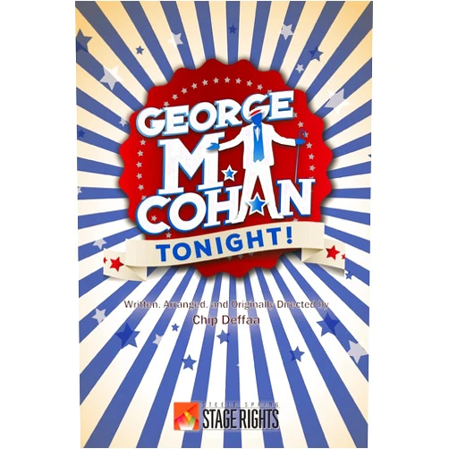 Chip Deffaa George M. Cohan Tonight!