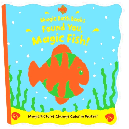 Moira Butterfield,Jeremy Child Found You, Magic Fish! (Magic Bath Books)