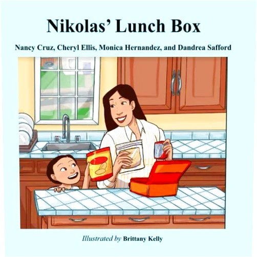 Cheryl Ellis,Nancy Cruz,Monica Hernandez,Dandrea Safford,Brittany Kelly Nikolas' Lunch Box