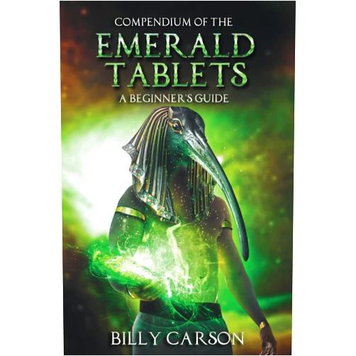Billy Carson,Jimmy Church Compendium Of The Emerald Tablets