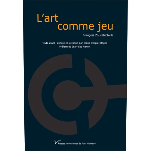 French Edition by François Zourabichvili (Author) Format: Kindle Edition L’art comme jeu (Collège international de Philosophie) (French Edition)