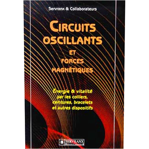 French Edition by Félix Servranx (Author), William Servranx (Author) Circuits oscillants
