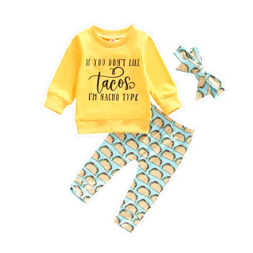 Chloefairy Baby Girl Fall Clothes If You Dont Like Tacos Im Nacho Type Sweatshirt Top Pants Set Headband 3Pcs Winter Outfits