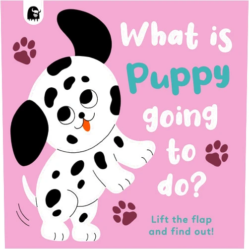 Carly Madden,Caroline Dall'ava What is Puppy Going to Do?: Lift the flap and find out! (Volume 4) (Lift-the-Flap, 4)