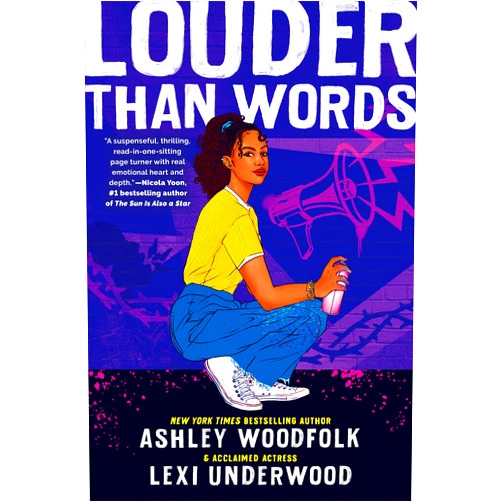 Ashley Woodfolk,Lexi Underwood Louder Than Words