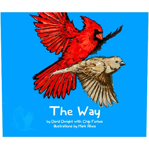 David Dwight,Chip Forbes,Lindsay Brown,Mark Rhea The Way