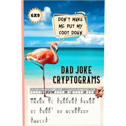 By Justin Hale (Author), Rainbow Lada Press (Author) Dad Joke Cryptograms: Funny Travel Size Puzzle Book (Summer Puzzle Books For Adults)