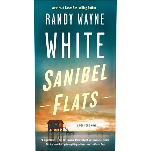 By Randy Wayne White (Author) Sanibel Flats: A Doc Ford Novel (Doc Ford Novels, 1)