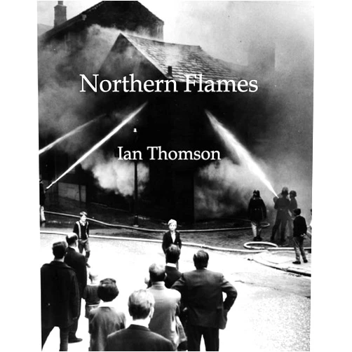 By Ian Thomson (Author) Format: Kindle Edition Northern Flames