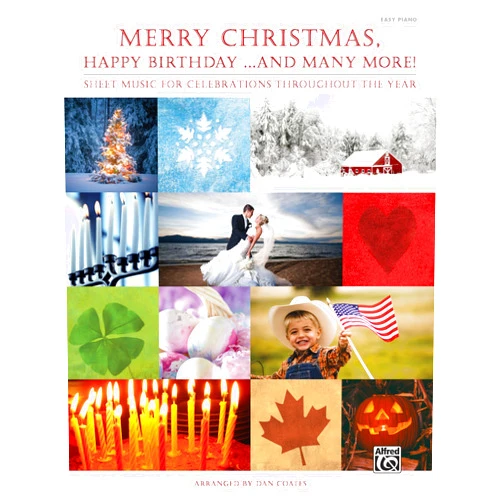 Dan Coates Merry Christmas, Happy Birthday . . . and Many More!: Easy Piano