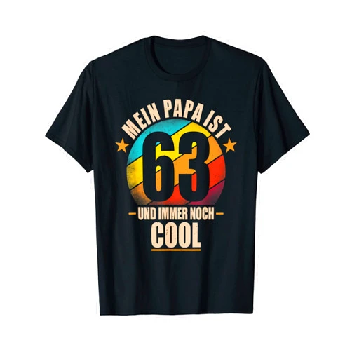 Vater Geburtstagsgeschenk für Männer Geschenke Mein Papa ist 63 und richtig cool - 63th Birthday Man T-Shirt