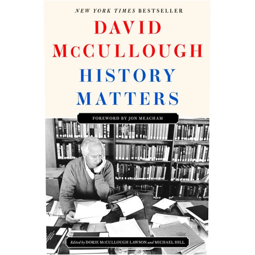 By David McCullough (Author), Dorie McCullough Lawson (Contributor), Michael Hill (Contributor) & 0 more History Matters