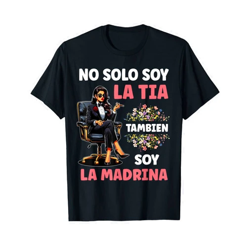 Funny Hispanic Baptism Designs Funny Baptism Design in Spanish - Tia y Madrina T-Shirt