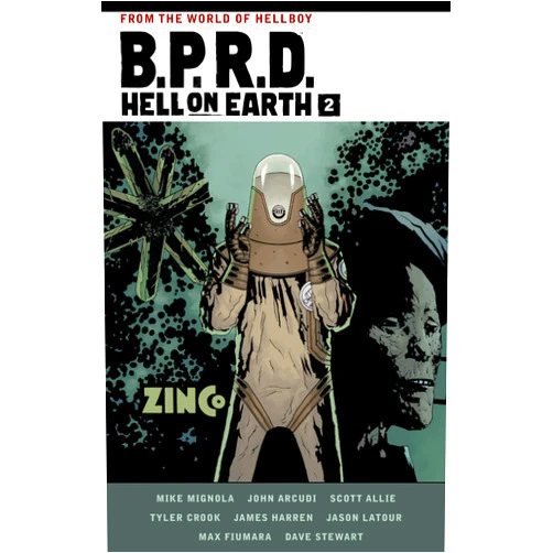 Mike Mignola,John Arcudi,Scott Allie,Tyler Crook,Max Fiumara B.P.R.D. Hell on Earth Volume 2
