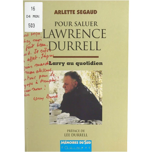 French Edition by Arlette Segaud (Author), Lee Durrell (Foreword) Format: Kindle Edition Pour saluer Lawrence Durrell: Larry au quotidien (French Edition)