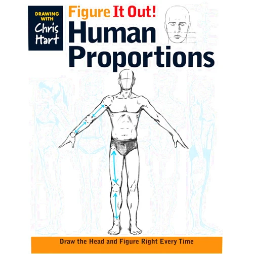 Christopher Hart Figure It Out! Human Proportions: Draw the Head and Figure Right Every Time (Christopher Hart Figure It Out!)