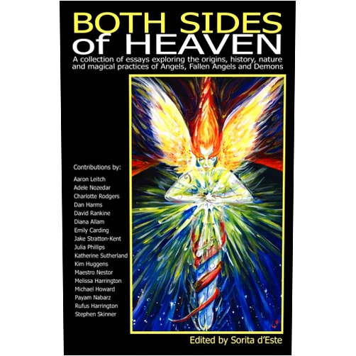 Sorita d'Este Both Sides of Heaven: Essays on Angels, Fallen Angels and Demons