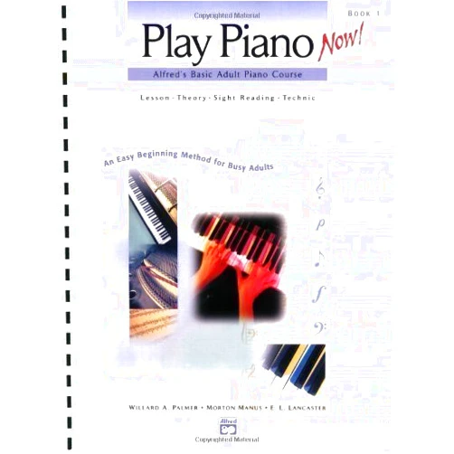By aa (Author) Play Piano Now! Alfred's Basic Adult Piano Course Lesson - Theory - Sight reading - Technic Book 1 unknown Edition by Palmer, Willard A. (2000)