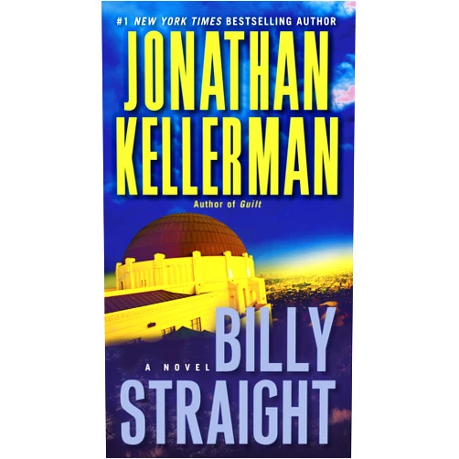 Jonathan Kellerman Billy Straight: A Novel (Petra Connor series Book 1)