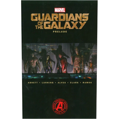 Dan Abnett,Andy Lanning,Wellington Alves,Manny Clark,Jay David Ramos Marvel Guardians of the Galaxy Prelude