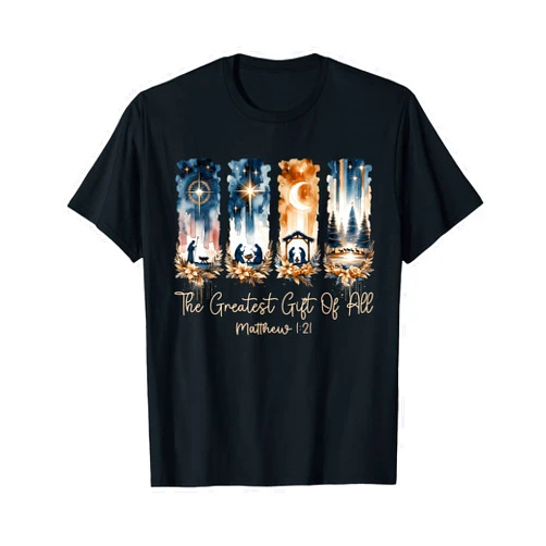 True Story Jesus Nativity Christmas The Greatest Gift for All Christmas Nativity Jesus Christian T-Shirt