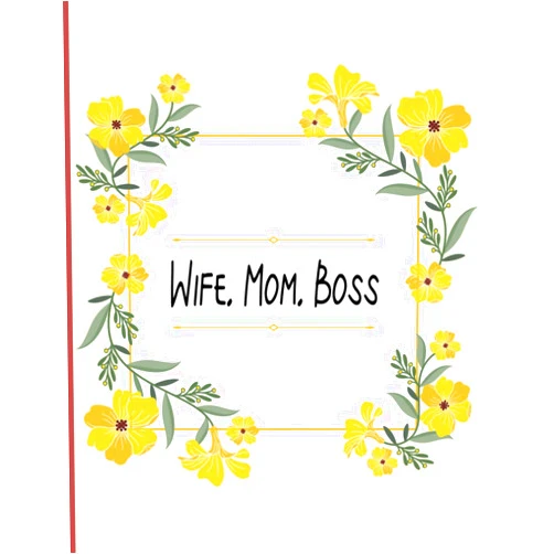 Aplne Wkeu Wife Mom Boss Journal | Notebook Birthday Gift For Powerful Moms ( Mother's day Journal ): Lined Notebook / Journal Gift, 110 Pages, 6*9, Black Soft Cover, Matte Finish, Floral