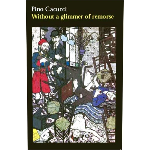 By Pino Cacucci (Author), Flavio Costantini (Illustrator), Paul Sharkey (Translator) & 0 more Format: Kindle Edition WITHOUT A GLIMMER OF REMORSE: The remarkable story of Sir Arthur Connan Doyle’s chauffeur