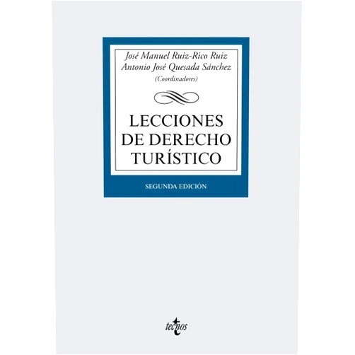 Spanish Edition by José Manuel Ruiz-Rico Ruiz (Author, Co-editor), Antonio José Quesada Sánchez (Author, Co-editor), María Luisa Moreno-Torres Herrera (Author), María Dolores Arias Díaz (Author), Antonio Gálvez Criado (Author), José Manuel de Torres Perea (Author), Belén María Casado Casado (Author), Paula Castaños Castro (Author), Jesús Martín Fuster (Author), José Manuel Martín Fuster (Author), Isabel Luisa Martens Jiménez (Author), Flor Carrasco Gómez (Author) & 10 more Lecciones de Derecho Turístico