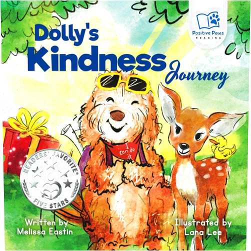 Melissa Eastin,Lana Lee Dolly's Kindness Journey: An Interactive Tale of Empathy and Friendship (Choose to Lead: Adventures in Kindness, Courage, and Confidence.)