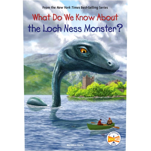 Steve Korté,Who HQ,Andrew Thomson What Do We Know About the Loch Ness Monster?
