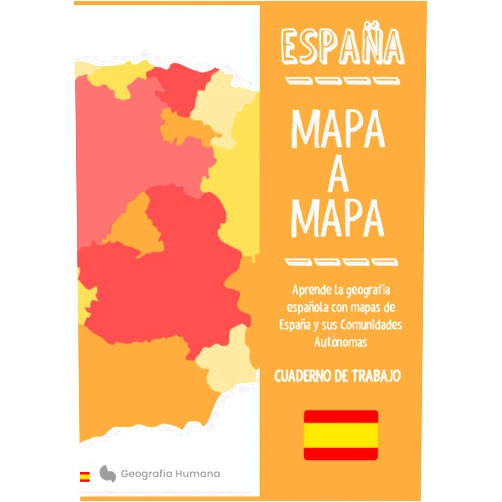 Mario Mampaso Torremocha,Rita Marantos Peralta,Geografía Humana Mapa a Mapa, España: Aprende las Comunidades Autónomas y sus provincias con los mapas regionales. Cuaderno de trabajo A4 (Spanish Edition)