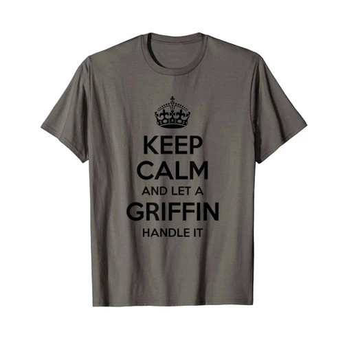 Personalized Last Name Keep Calm Christmas Team GRIFFIN Funny Surname Family Tree Birthday Reunion Gift Idea T-Shirt
