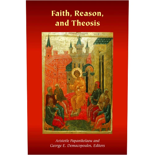 By Aristotle Papanikolaou (Editor, Series Editor), George E. Demacopoulos (Editor), Ashley M. Purpura (Series Editor, Contributor), William J. Abraham (Contributor), Peter C. Bouteneff (Contributor), Carolyn Chau (Contributor), Robert Glenn Davis (Contributor), Stephen J. Davis (Contributor), David Bentley Hart (Contributor), Philip Kariatlis (Contributor), Jean Porter (Contributor), Andrew Prevot (Contributor), Kirsi Stjerna (Contributor), Michele Watkins (Contributor), Rowan Williams (Contributor) & 13 more Faith, Reason, and Theosis (Orthodox Christianity and Contemporary Thought)
