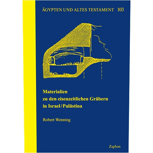 German Edition by Robert Wenning (Author) Materialien Zu Den Eisenzeitlichen Grabern in Israel/Palastina (German Edition)