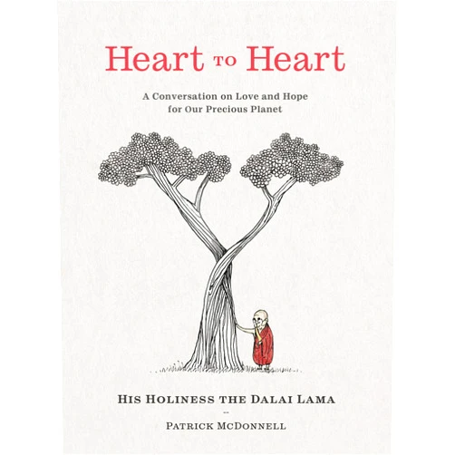 Dalai Lama,Patrick McDonnell Heart to Heart: A Timely Tale of Healing, Hope, and Change from His Holiness the Dalai Lama and Mutt's Cartoonist Patrick McDonnell
