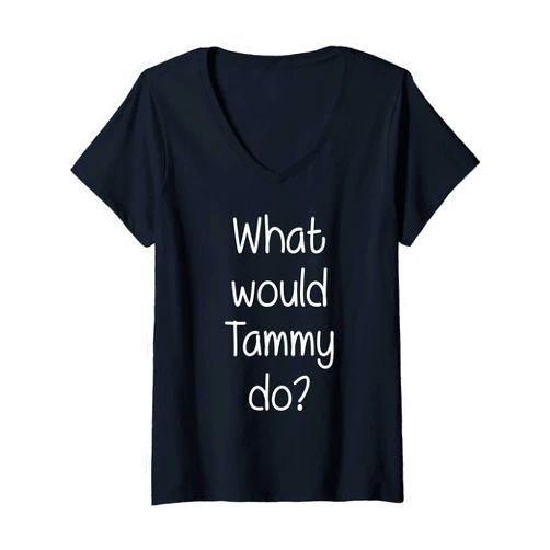 Custom Christmas Mom Wife Name Birthday Girl Women Womens What Would TAMMY Do Funny Personalized Name Women Gift Idea V-Neck T-Shirt