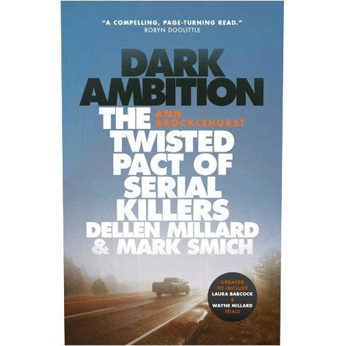 By Ann Brocklehurst (Author) Format: Kindle Edition Dark Ambition: The Shocking Crime of Dellen Millard and Mark Smich