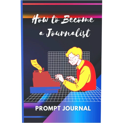 By Carla unique design (Author), Carmen Constantin (Author) Become a Journalist-Prompt Journal for Learning to Write Stories: Prompt Journal for Teens/Boys/Girls