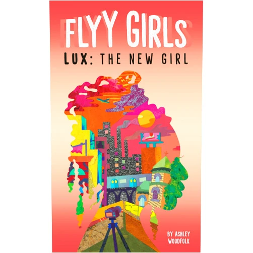 Ashley Woodfolk Lux: The New Girl #1 (Flyy Girls)