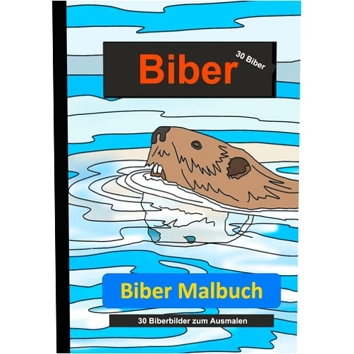 Lachlan Anderson Biber Malbuch: 30 Biberbilder zum Ausmalen (German Edition)