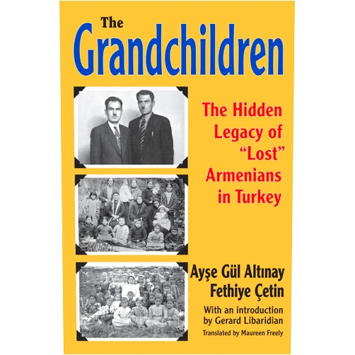 By Ayse Gul Altinay (Author) Format: Kindle Edition The Grandchildren: The Hidden Legacy of 'Lost' Armenians in Turkey (Transaction Armenian Studies Special)