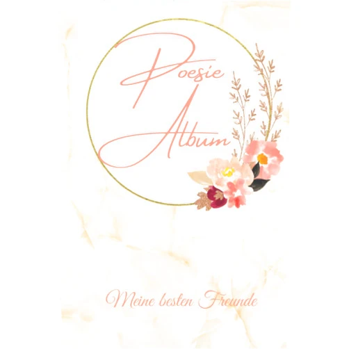 Maria Mende,Poesiealbum Poesie,Freundebuch Kindergarten,Geburtstagsgeschenk Poesie Album,Grundschule Geschenk Poesiealbum - Freundebuch für Kindergarten, oder Grundschule zum ausfüllen 120 Seiten mit Hilfslinien - Ein schönes Geschenk für KInder zum Geburtstag - Geburtstagsgeschenk (German Edition)