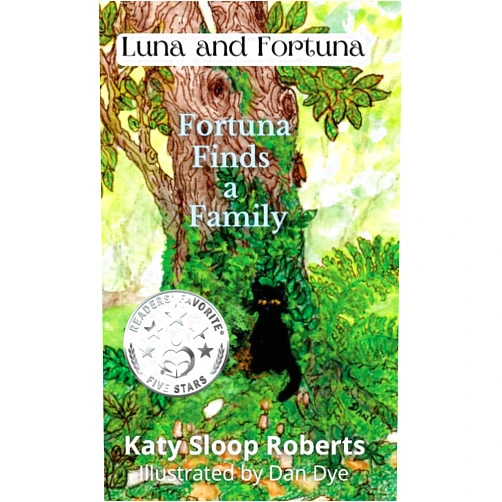 Katy S Roberts,Dan Dye Fortuna Finds a Family (Luna and Fortuna)