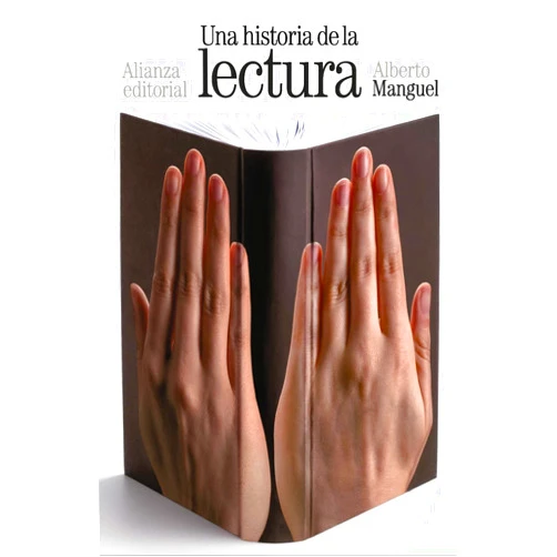 Alberto Manguel,José Luis López Muñoz Una historia de la lectura