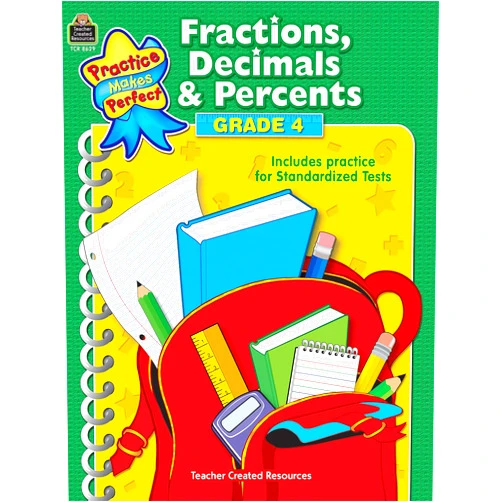 By Robert W Teacher Created Resources Staff (Author) Fractions, Decimals & Percents Grade 4 (Practice Makes Perfect (Teacher Created Materials))