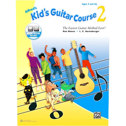Ron Manus,L. C. Harnsberger Alfred's Kid's Guitar Course 2: The Easiest Guitar Method Ever!, Book & Online Audio