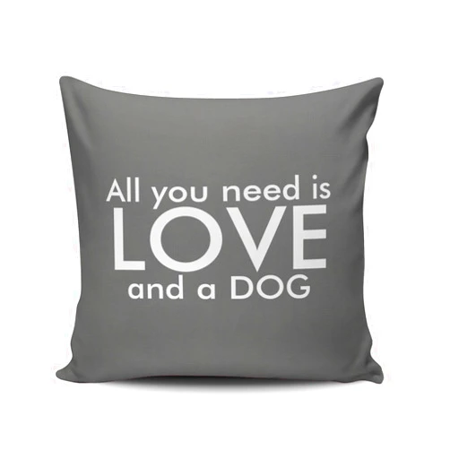 SALLEING Custom Fashion Home Decor Pillowcase Grey All You Need is Love and a Dog Square Throw Pillow Cover Cushion Case 16x16 Inches One Sided Print
