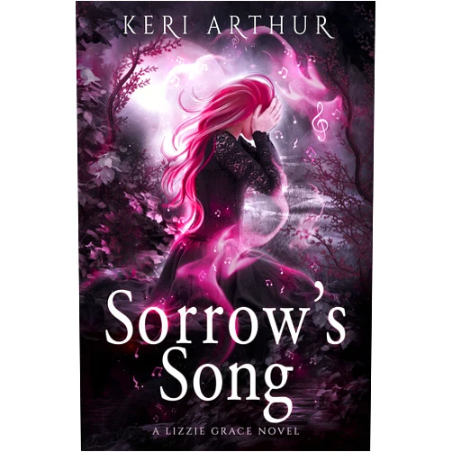 By Keri Arthur (Author) Format: Kindle Edition Sorrow's Song (The Lizzie Grace Series Book 9)