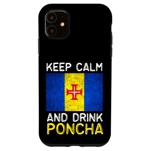 Einzigartige Madeira Portugal Design iPhone 11 Keep Calm And Drink Poncha Madeira Portugal Case