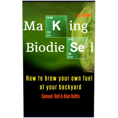 By Samuel Bell (Author), Alan Adrian Delfin Cota (Author) Format: Kindle Edition Making Biodiesel : How to brew your own fuel at your backyard 1st edition